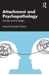 Attachment and Psychopathollogy